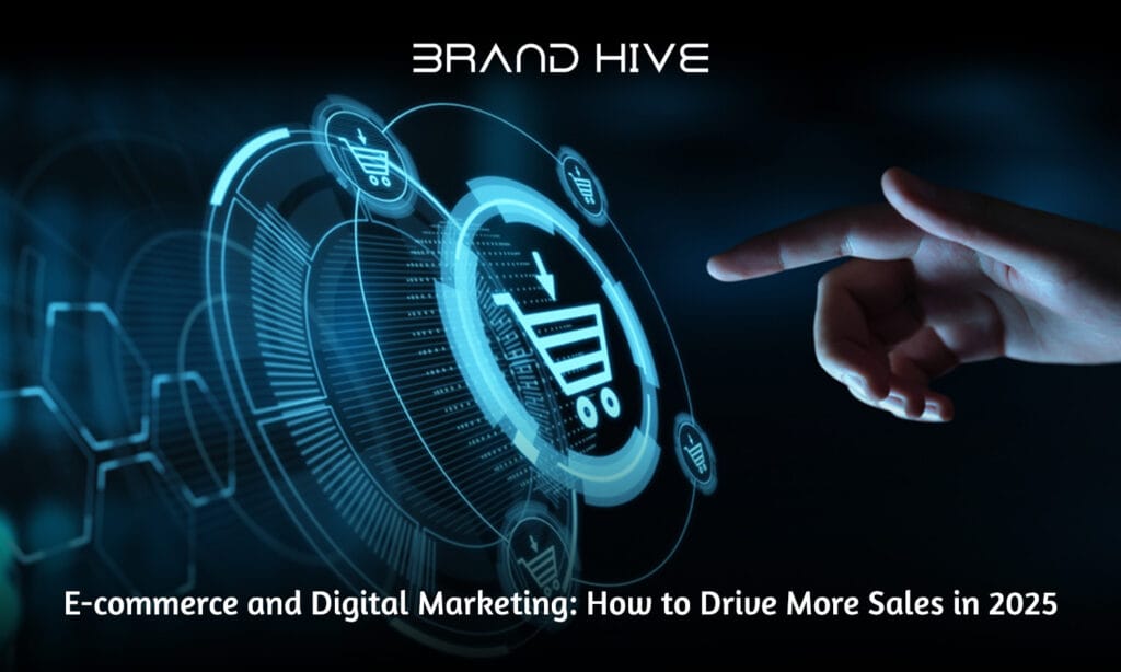 e-commerce and digital marketing - how to drive more sales